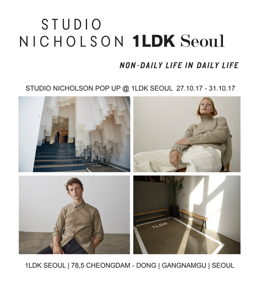 Studio Nicholson Pop Up at 1LDK Seoul